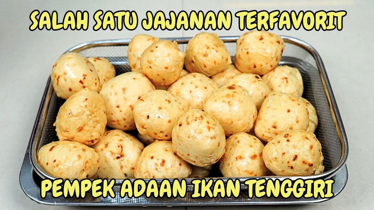 Jajanan Yang Tidak Pernah Bosan! Salah Satu Jajanan TERFAVORIT ! PEMPEK ADAAN IKAN TENGGIRI