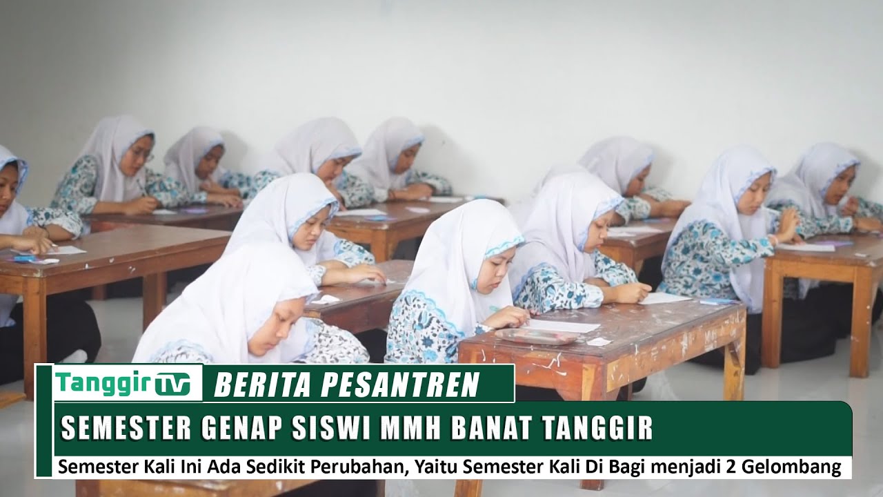 SEMESTER GENAP SISWI MMH BANAT TANGGIR || Berita Pesantren