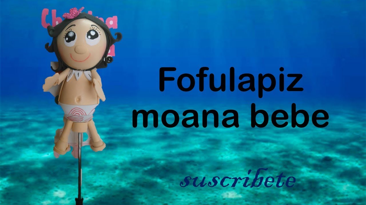 Fofulapiz moana bebe paso a paso/ chepina manualidades