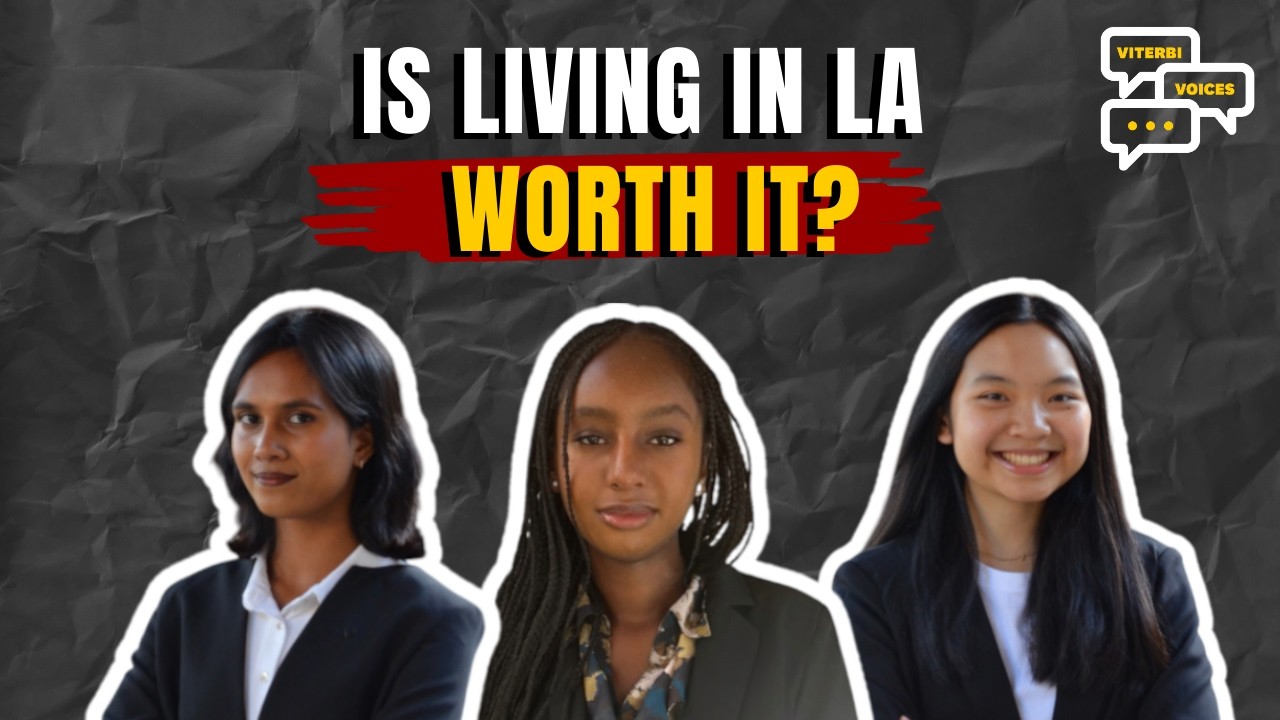 Exploring Los Angeles as a USC Viterbi Student | Viterbi Voices