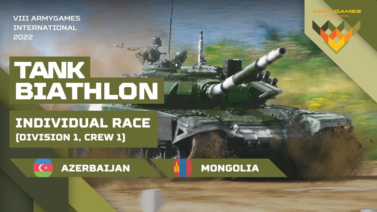 Tank biathlon. Individual race: Crew 1 / Division 1. Azerbaijan vs Mongolia