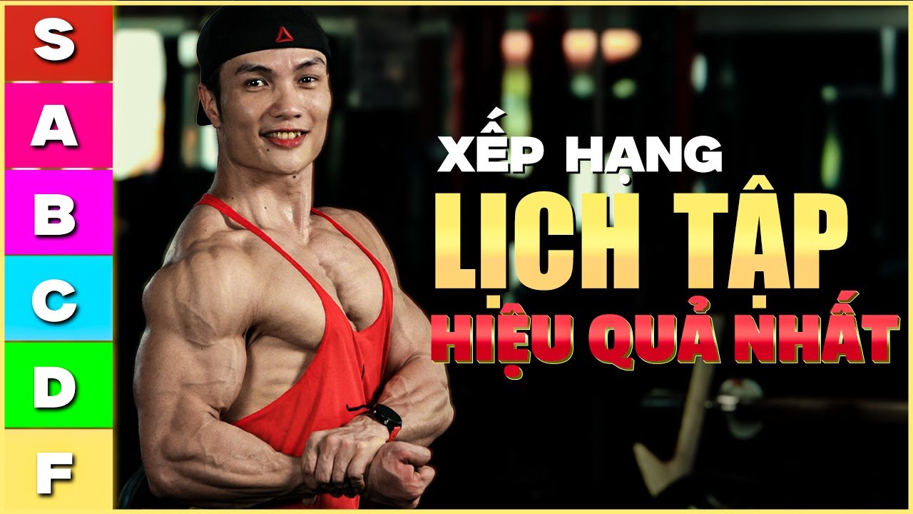 Xếp Hạng Các Lịch Tập Gym Hiệu Quả Nhất Cho Người Muốn Tăng Cơ Giảm Mỡ