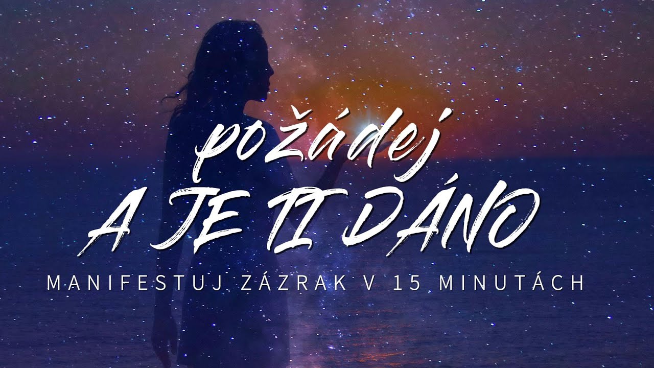 𝐌𝐀𝐍𝐈𝐅𝐄𝐒𝐓𝐔𝐉 𝐙Á𝐙𝐑𝐀𝐊 𝐕 𝟏𝟓 𝐌𝐈𝐍𝐔𝐓Á𝐂𝐇 🕯🕊♡ ABRAHAM HICKS MEDITACE NA MANIFESTACI PŘÁNÍ