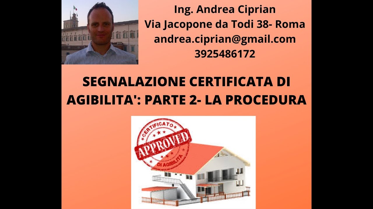 Segnalazione Certificata di Agibilità Parte 2  La procedura