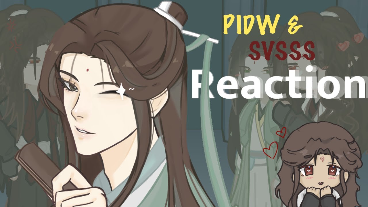 PIDW & SVSSS BINGQIU REACTION .ᐟ|| WIP || 0.5/4|| New Year Eve ₊˚⊹ ᰔ||