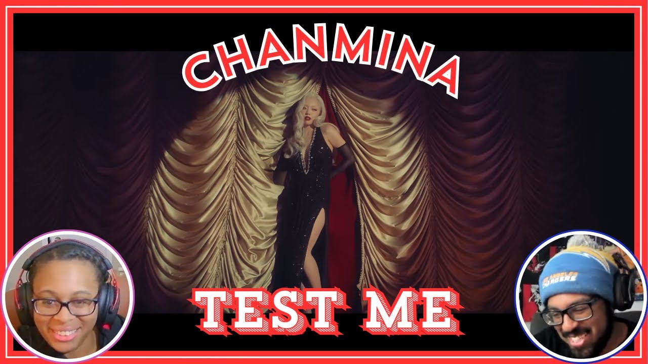 BURLESQUE STYLE!!! | CHANMINA - TEST ME (Official Music Video) | REACTION