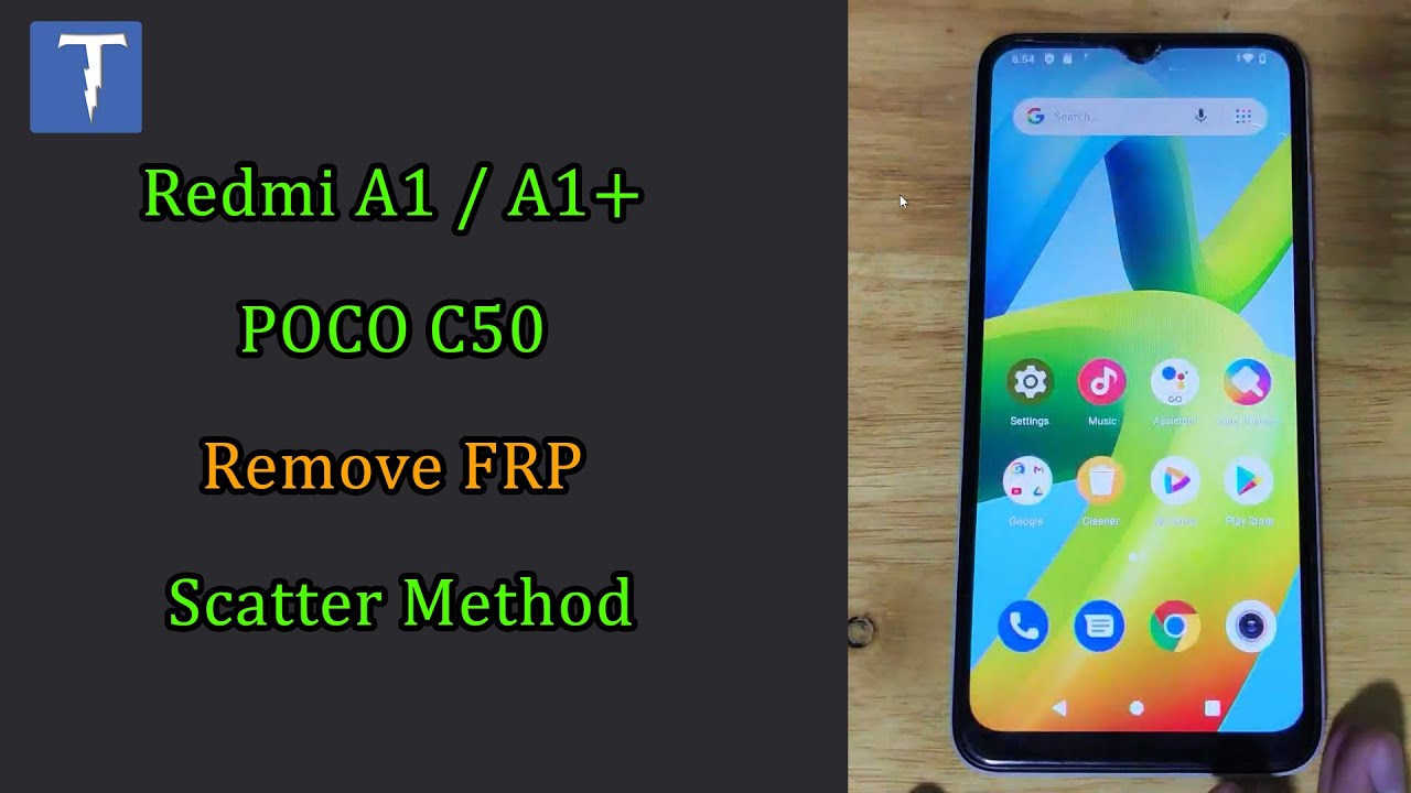 Redmi A1 / A1+ / POCO C50 Remove FRP Scatter Method