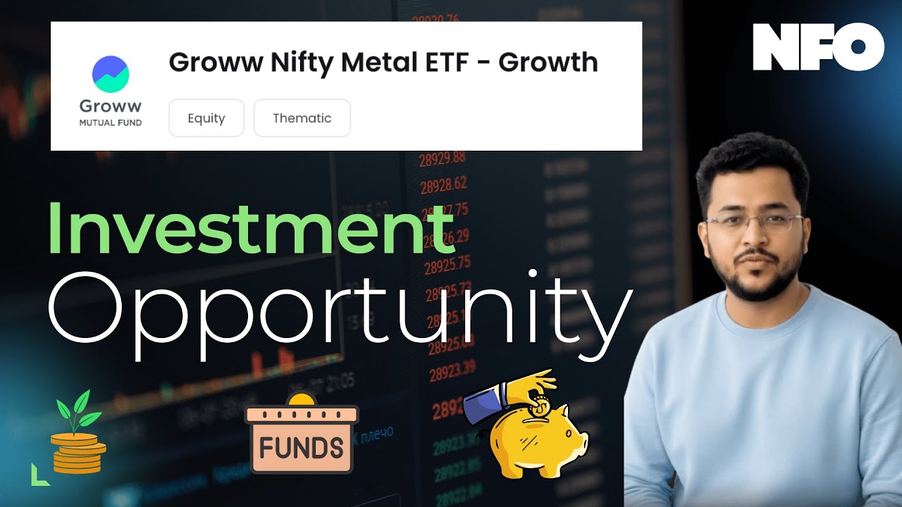 नया Metal Nfo | Groww Nifty Metal ETF | Groww Nifty Metal ETF Nfo | Groww Nifty Metal ETF Review