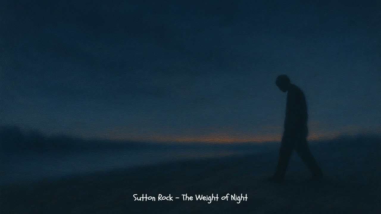 Sutton Rock - The Weight of Night