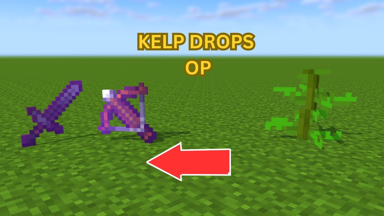 Minecraft but breaking Kelp drops op items
