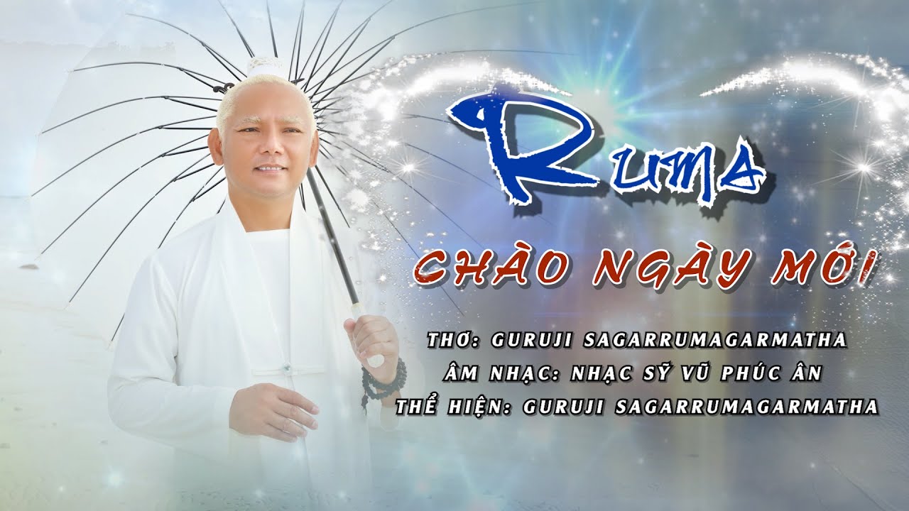 RUMA CHÀO NGÀY MỚI | GURUJI SAGARRUMAGARMATHA