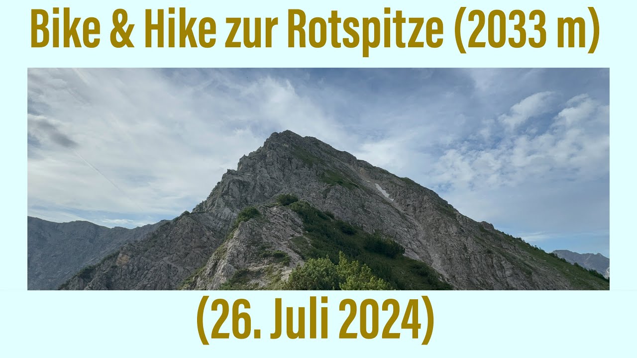 Hindelang: Bike & Hike zur Rotspitze [2033 m] (26. Juli 2024)