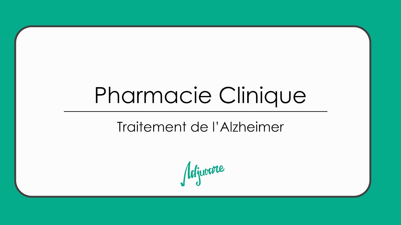 Tutorat pharmacie clinique : L'Alzheimer