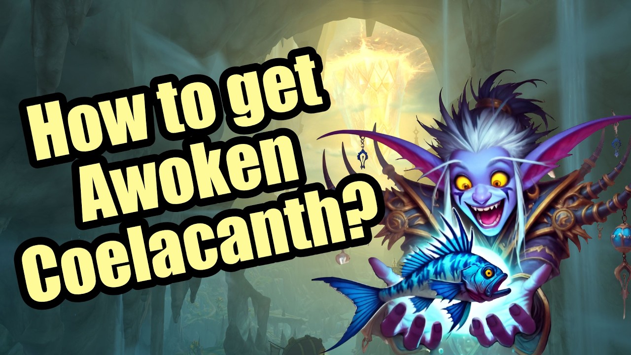 How to catch Awoken Coelacanth in wow to get the Kah legend of the deep mount!