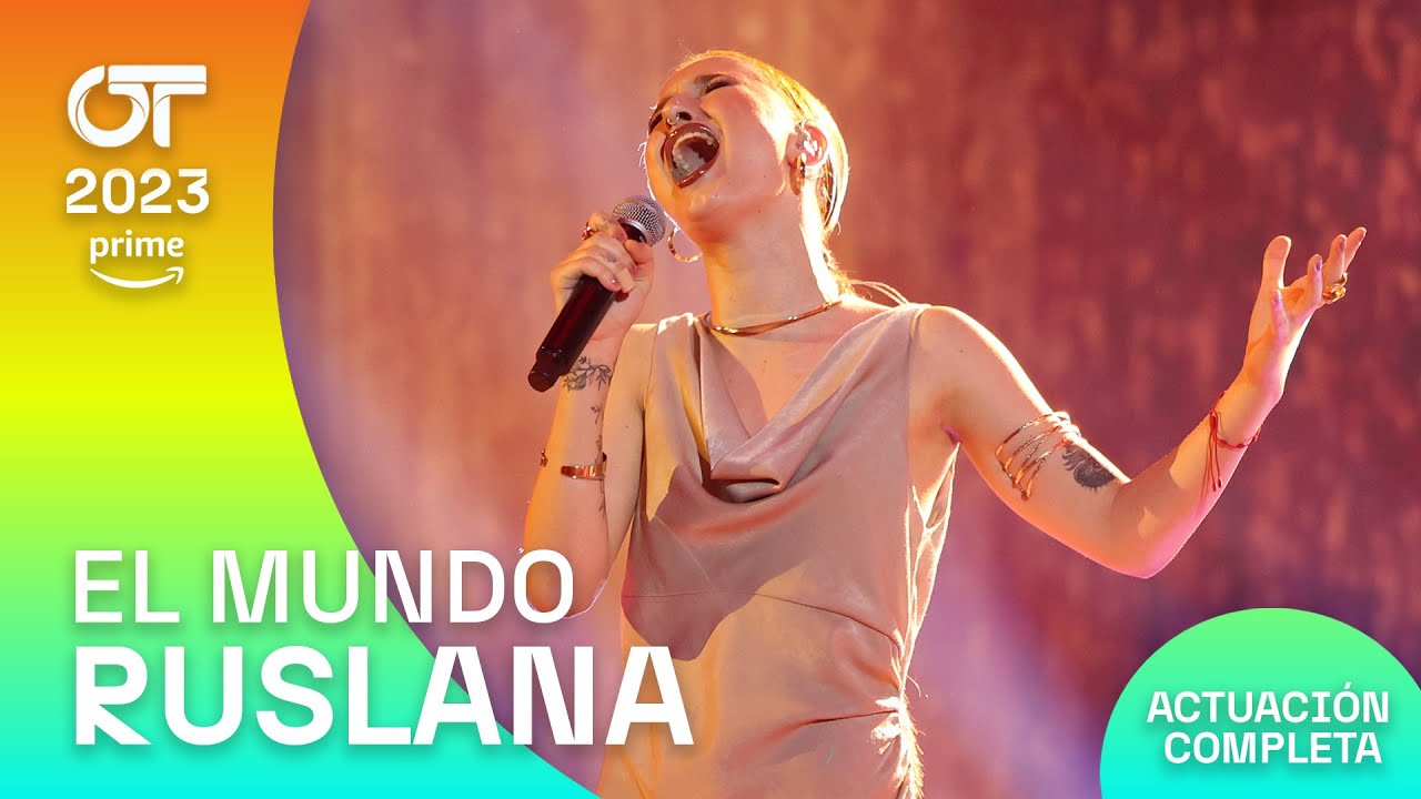 “EL MUNDO” – RUSLANA | GALA 10 | #OT2023