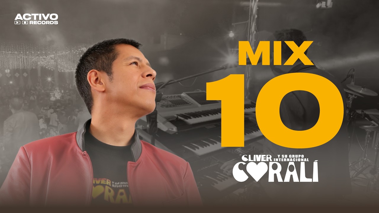 MIX 10 Cliver y su grupo Coralí (2023) Activo Records 4k