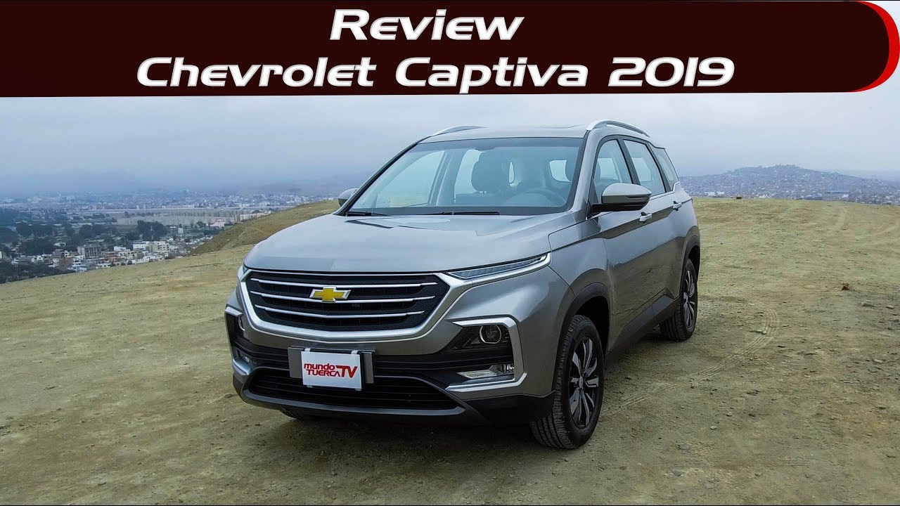 CHEVROLET CAPTIVA 2019 | REVIEW
