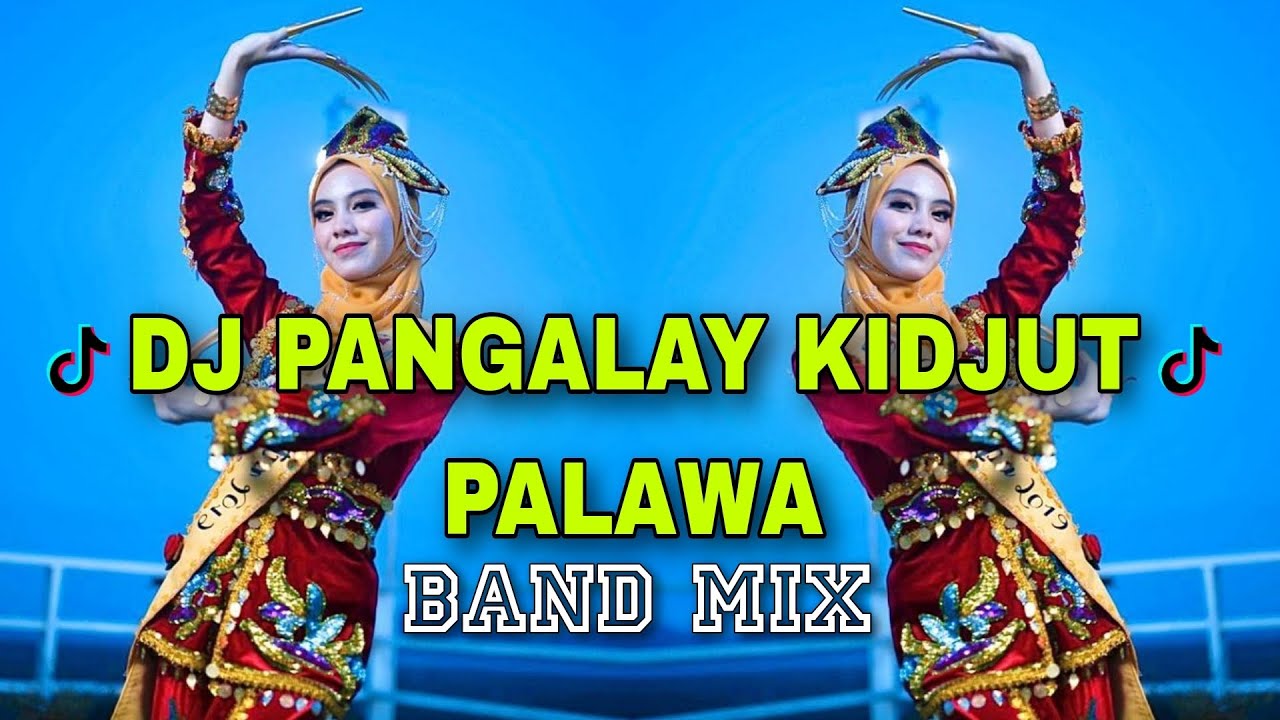DJ PANGALAY KIDJUT PALAWA | BAND MIX ( DJ AzmiYaw )