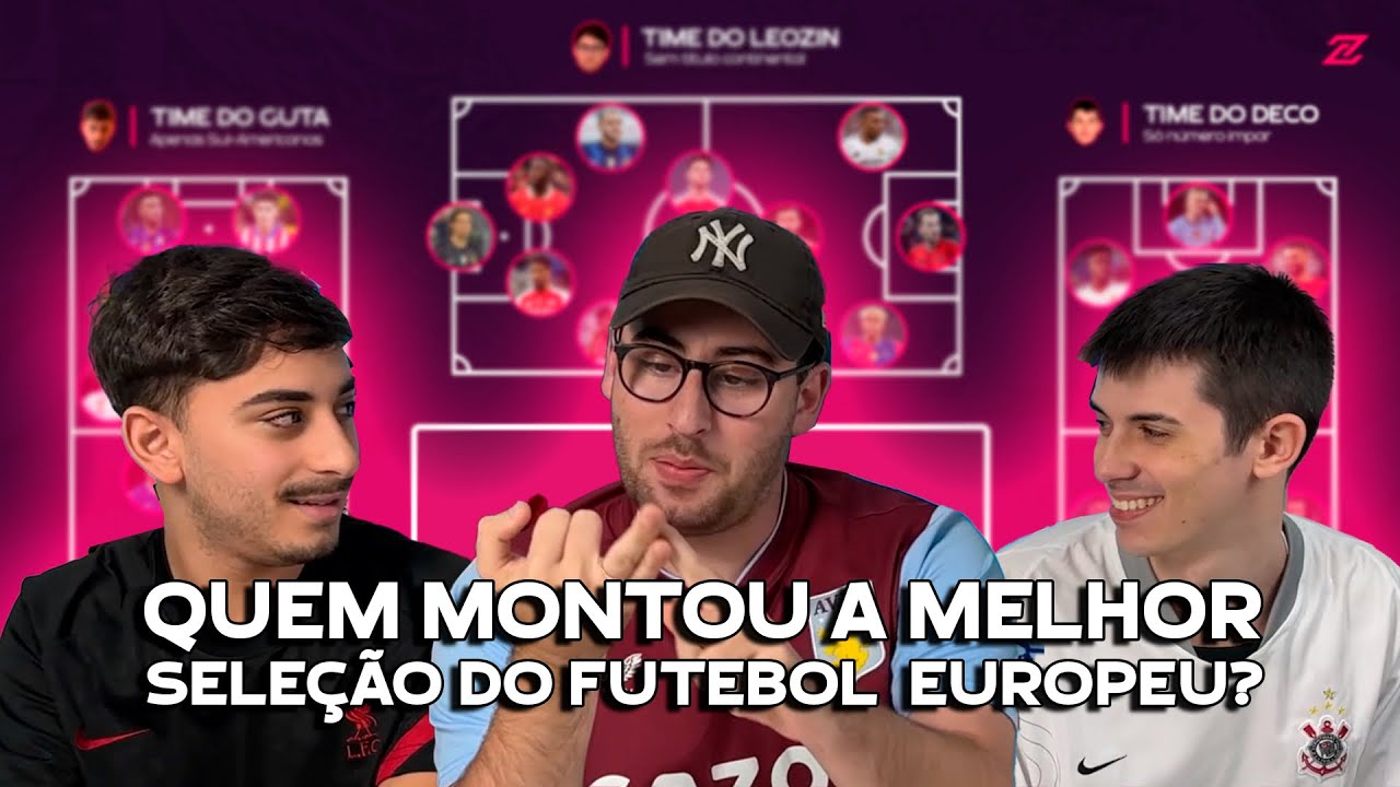 QUEM MONTOU A MELHOR SELEÇÃO DA EUROPA? | Draft ZC