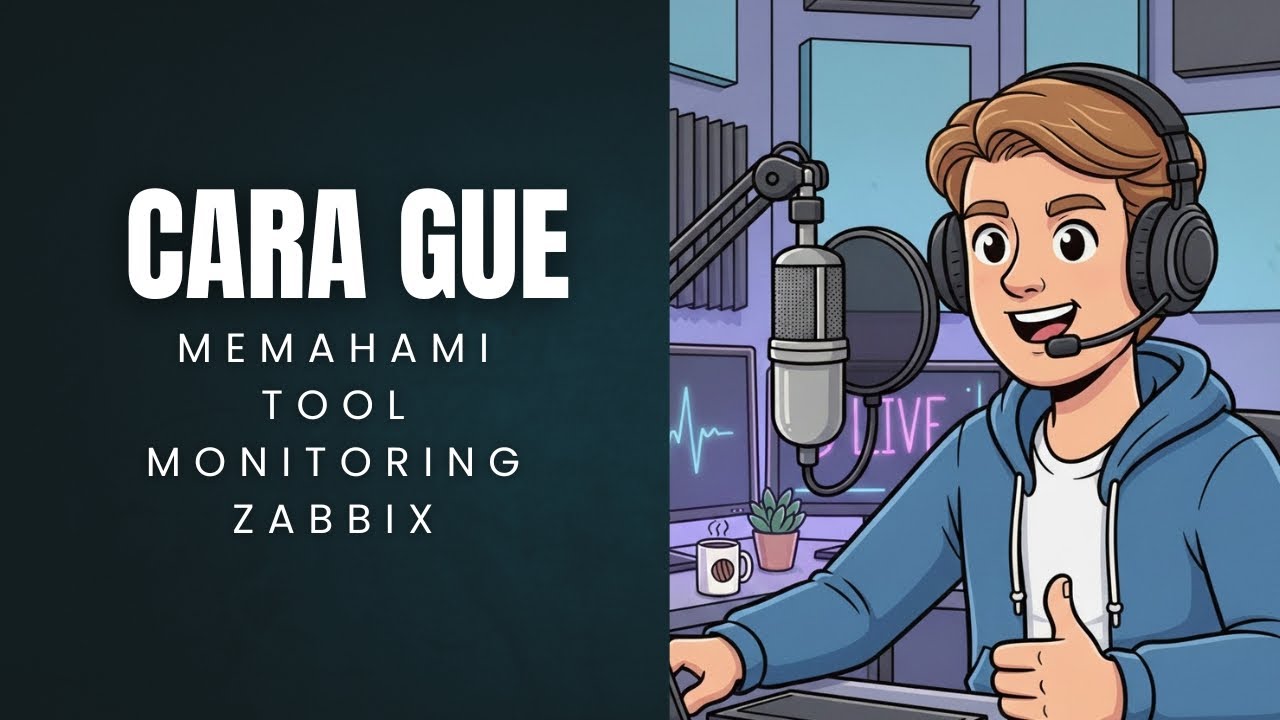Cara Gue Memahami Tool Monitoring Zabbix 