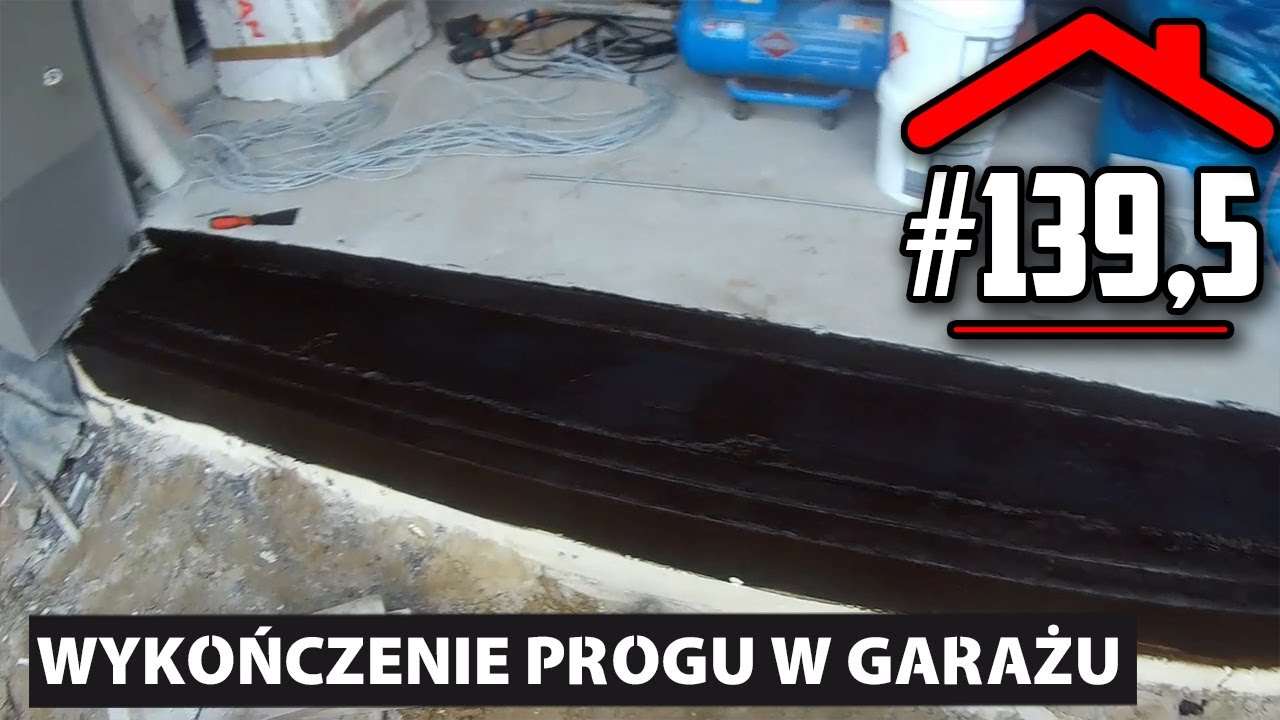 #139,5 Wykończenie progu w garażu, ciepły próg w garażu