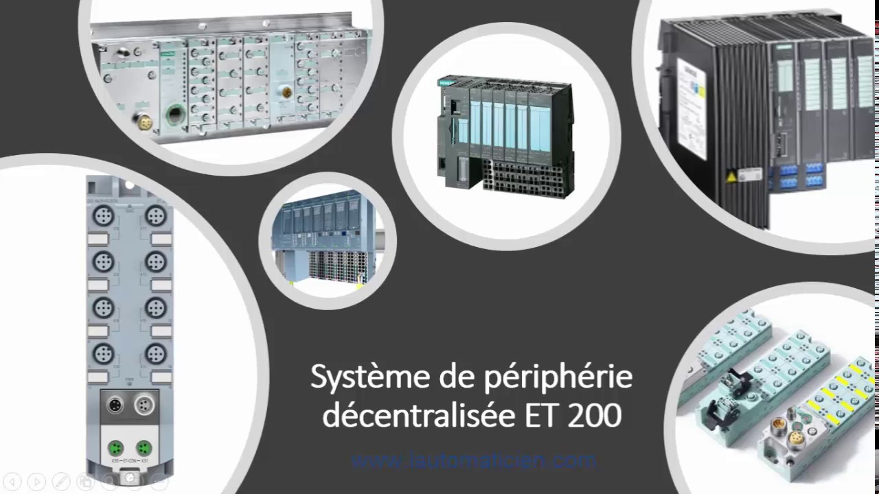 Simatic ET200 : Syst&egrave;me de p&eacute;riph&eacute;rie d&eacute;centralis&eacute;e