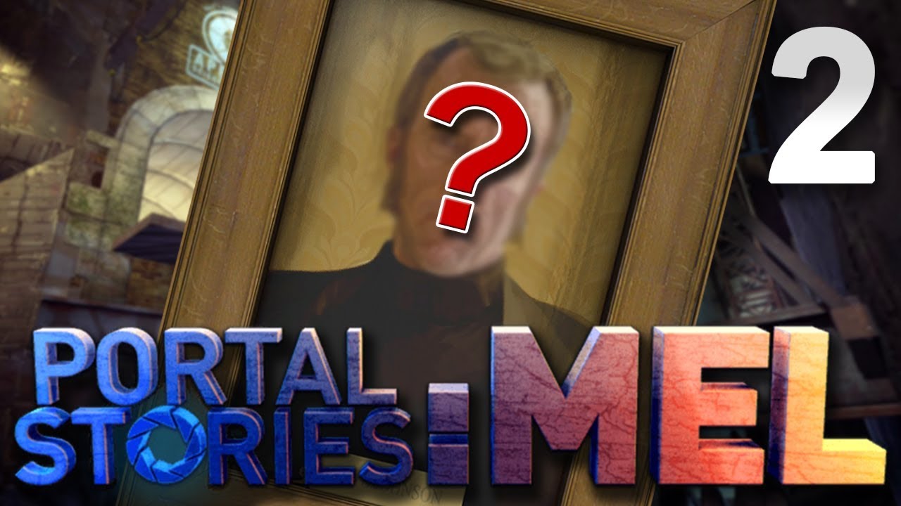 Fake Johnson se dévoile #2 Let's Play Portal Stories Mel (Gameplay FR)