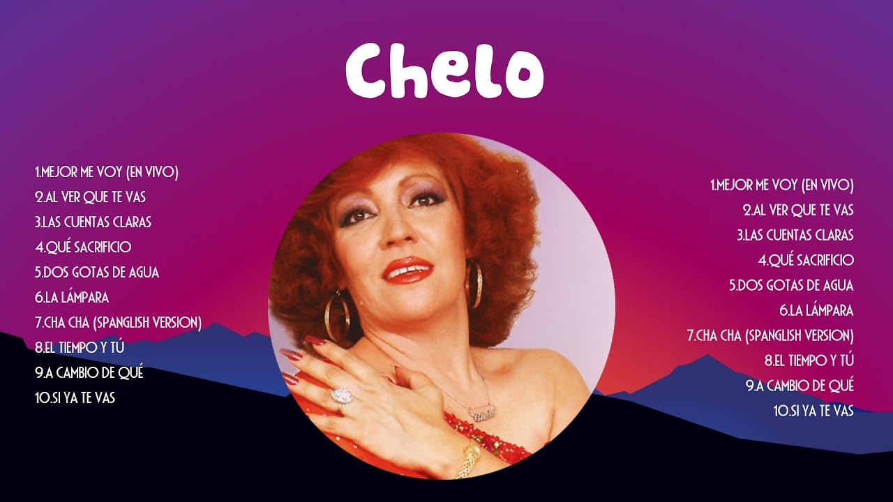 Chelo ~ Chelo Full Album  ~ The Best Songs Of Chelo