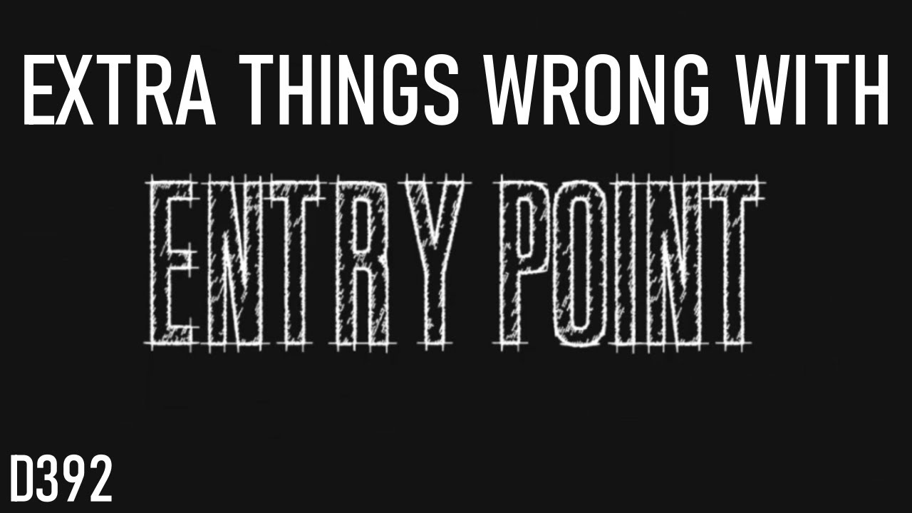 [Roblox Game Sins] Extra Things Wrong With Entry Point