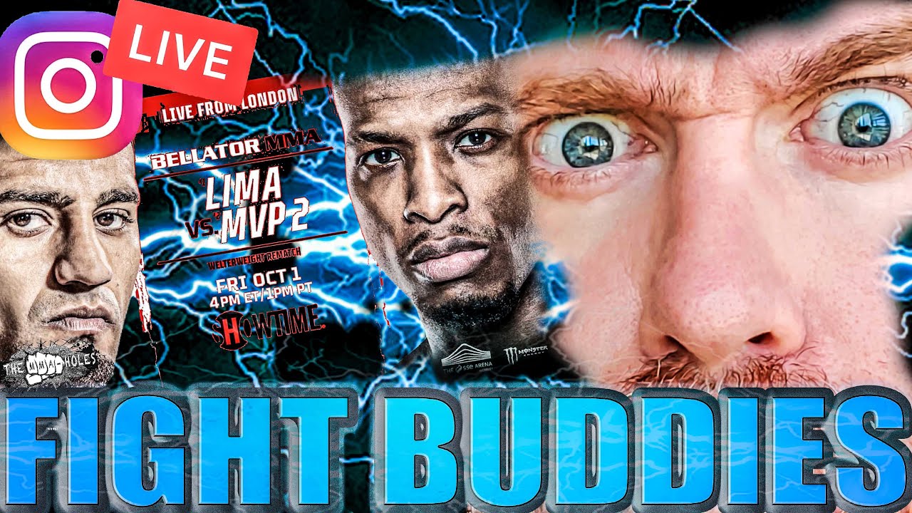 🔴BELLATOR 268 LIMA MVP 2 FIGHT REACTION ON INSTAGRAM LIVE WITH VIEWER CALL INS! @themmaholes