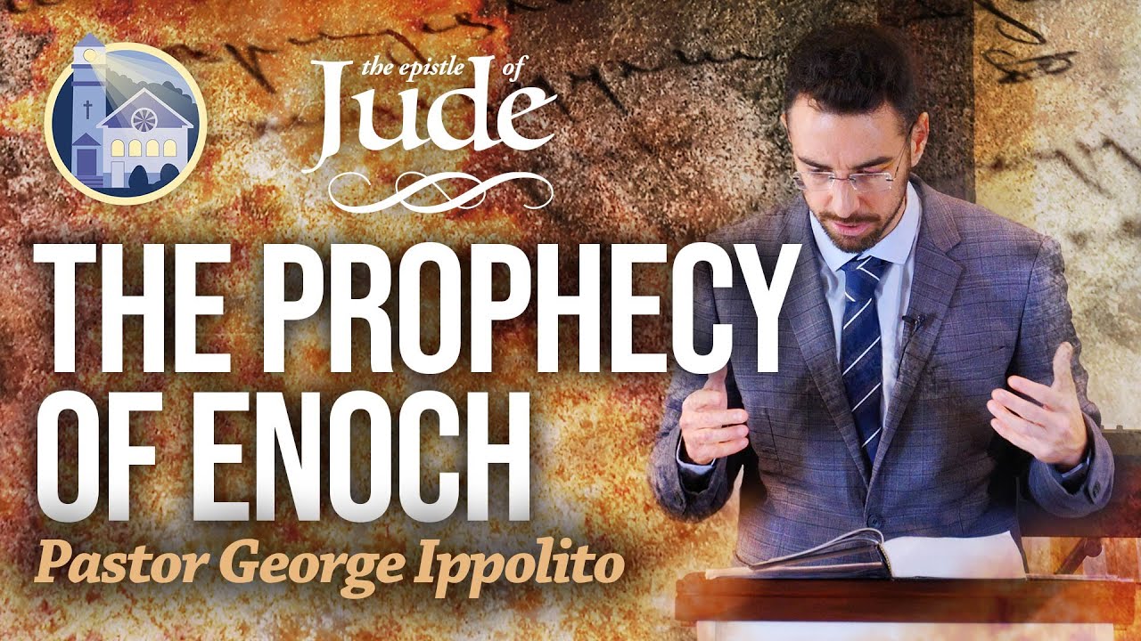 The Prophecy of Enoch (Jude 1:14-16)