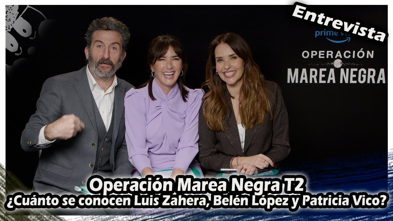 #OperaciónMareaNegra | ¿Cuánto se conocen Luis Zahera, Belén López y Patricia Vico?