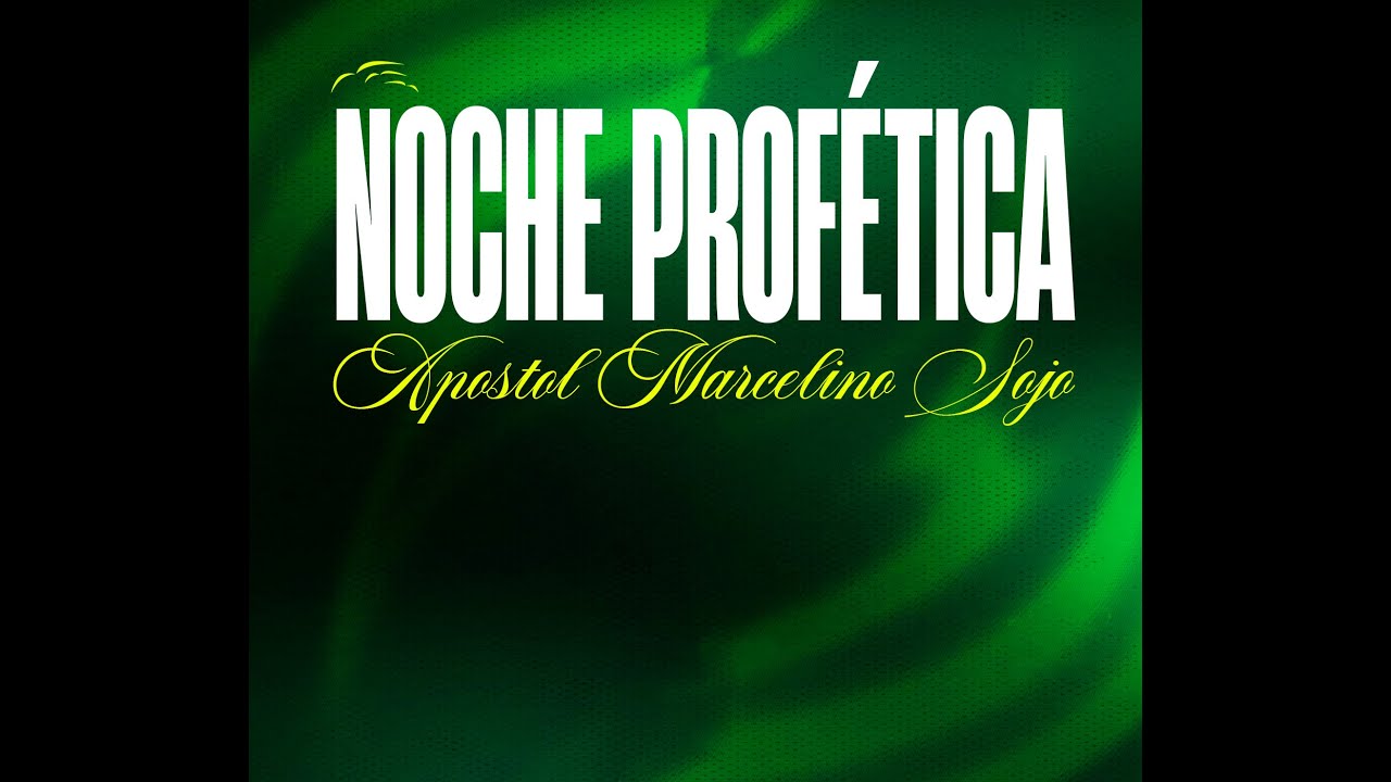 Noche Profética - Apóstol Marcelino Sojo - Ministerio Ce.Re.Es