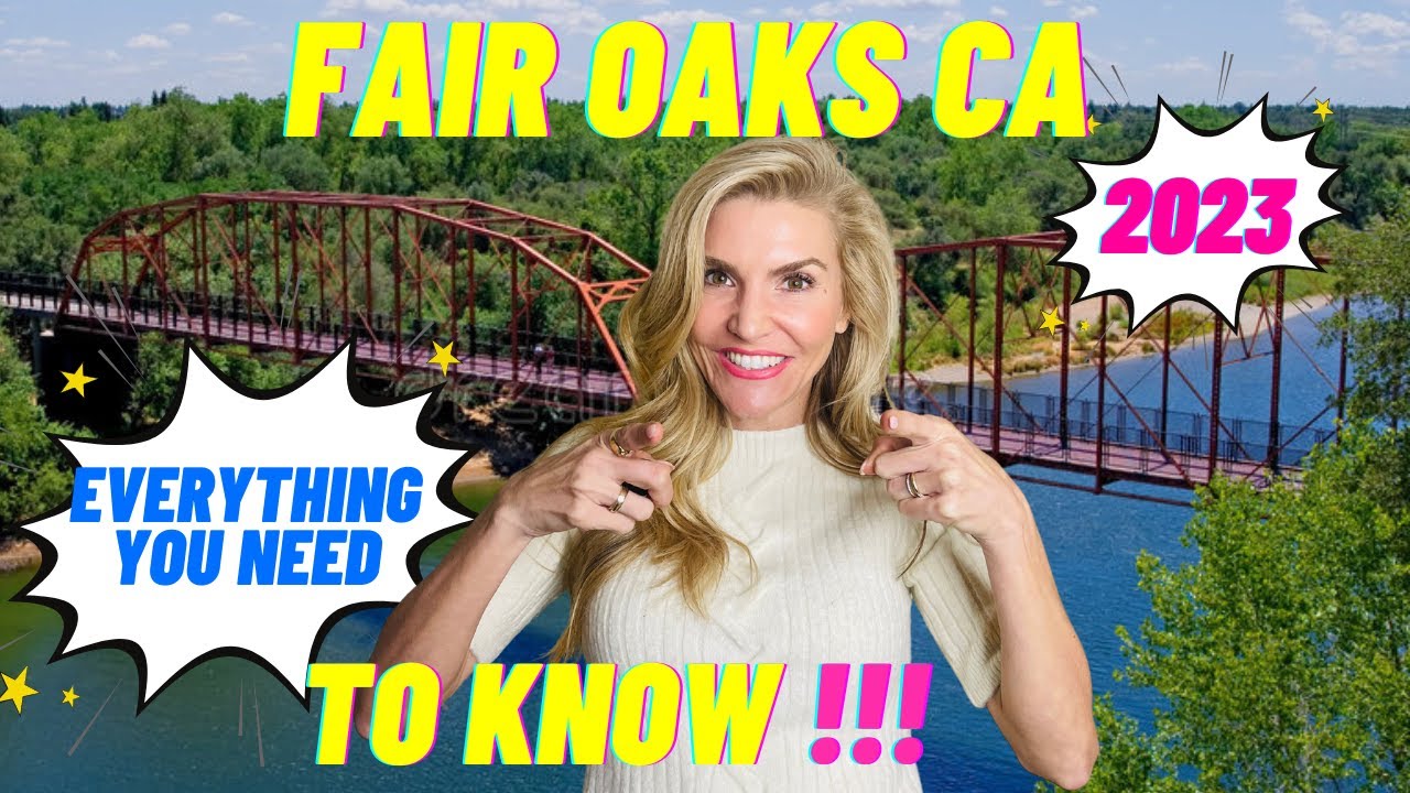 Top Neighborhood Fair Oaks CA // Moving to Sacramento California