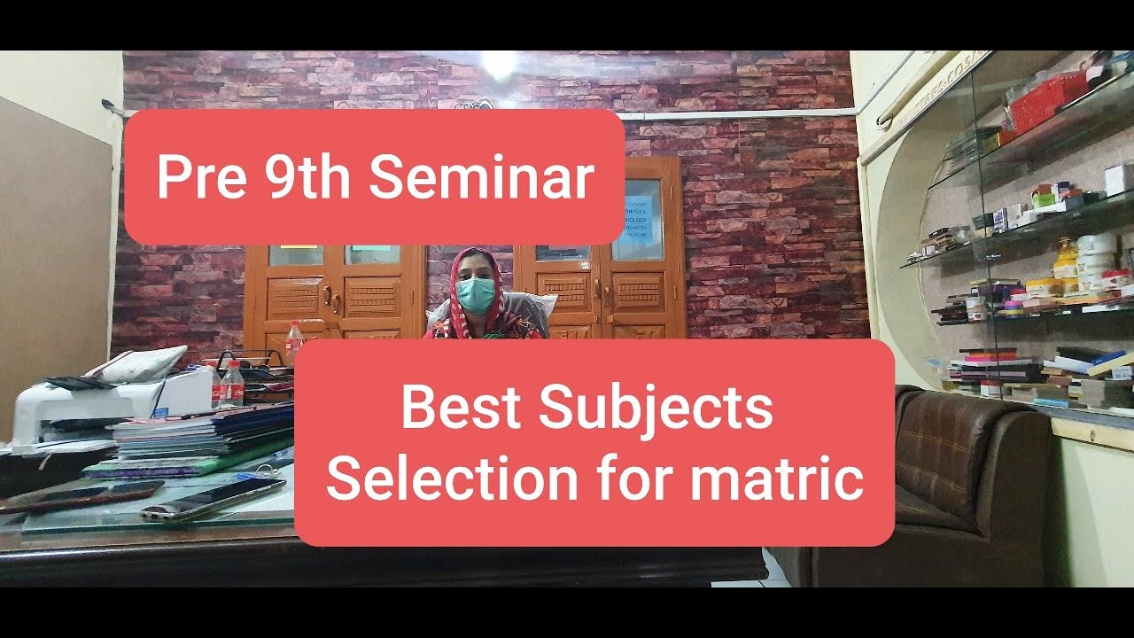 How to Select best subjects for matric | Subjects Selection for pre 9th | Complete List of Subjects