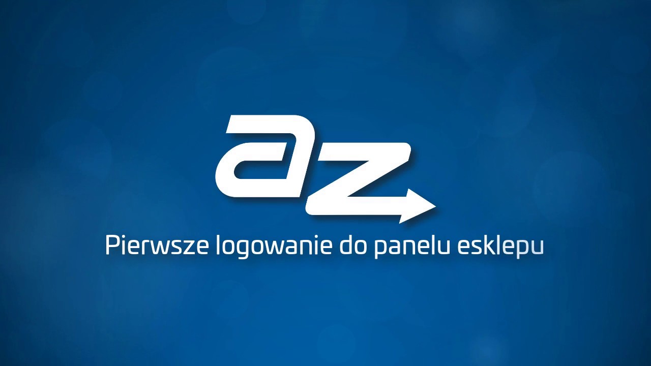 Pierwsze logowanie do panelu sklepu internetowego w AZ.pl