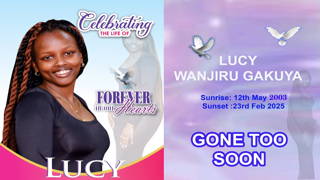 Cerebrating The Life of Lucy Wanjiru Gakuya