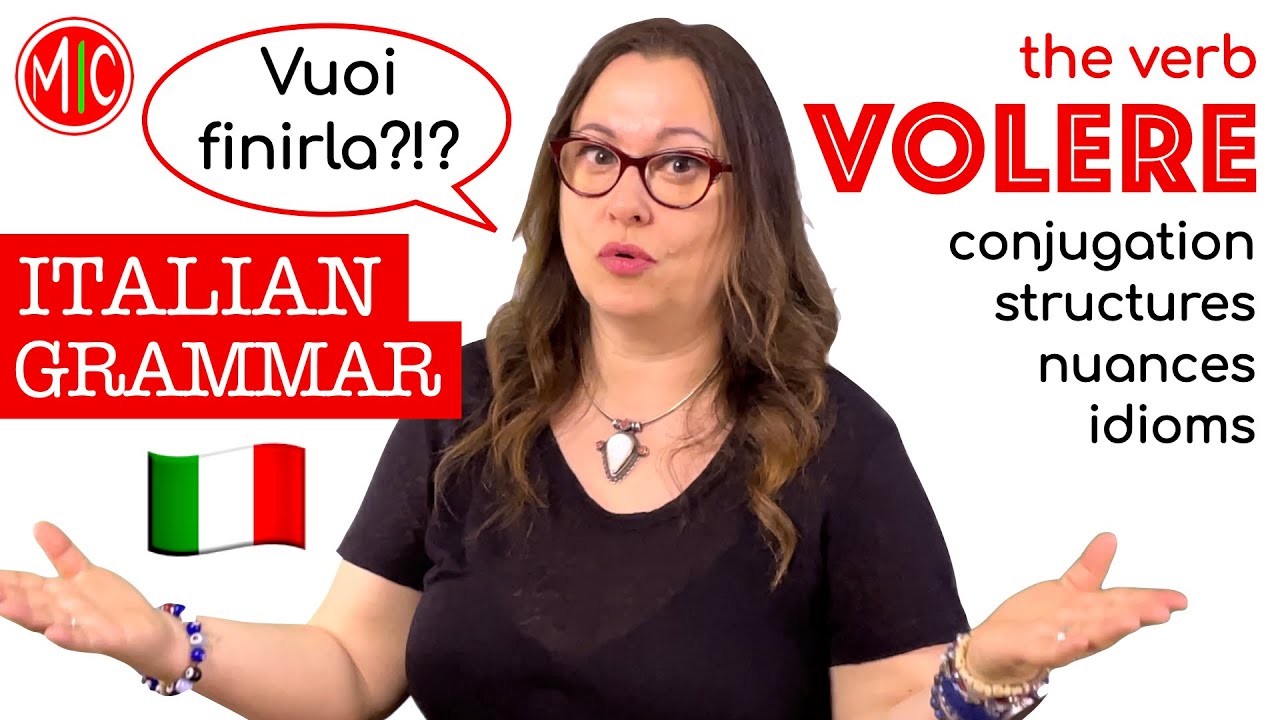 The verb VOLERE - Get what you want in Italian | Learn Italian Grammar