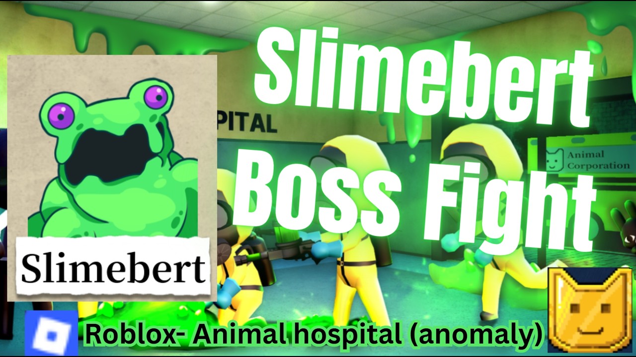 Slimebert Boss Fight -Roblox Animal hospital (anomaly)