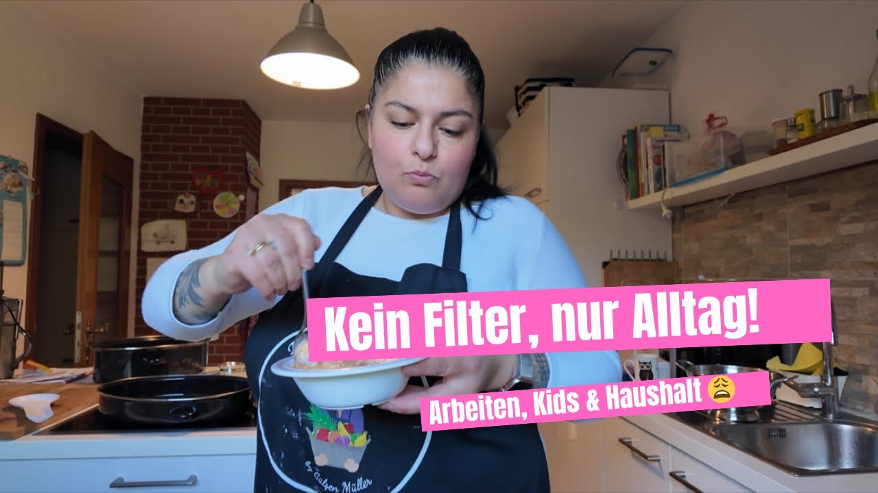 So stressig ist mein Alltag 😅 Arbeiten, Kinder & Haushalt! Mein ehrlicher Mama-Alltag ,kein Filter! 
