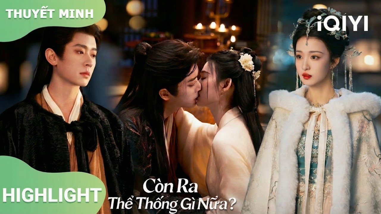 🔥 Hạ Hầu Đạm nổi cơn thịnh nộ, ép Yuan Vãn Âm tròn phòng?!｜Còn Ra Thể Thống Gì Nữa?｜iQIYI Vietnam