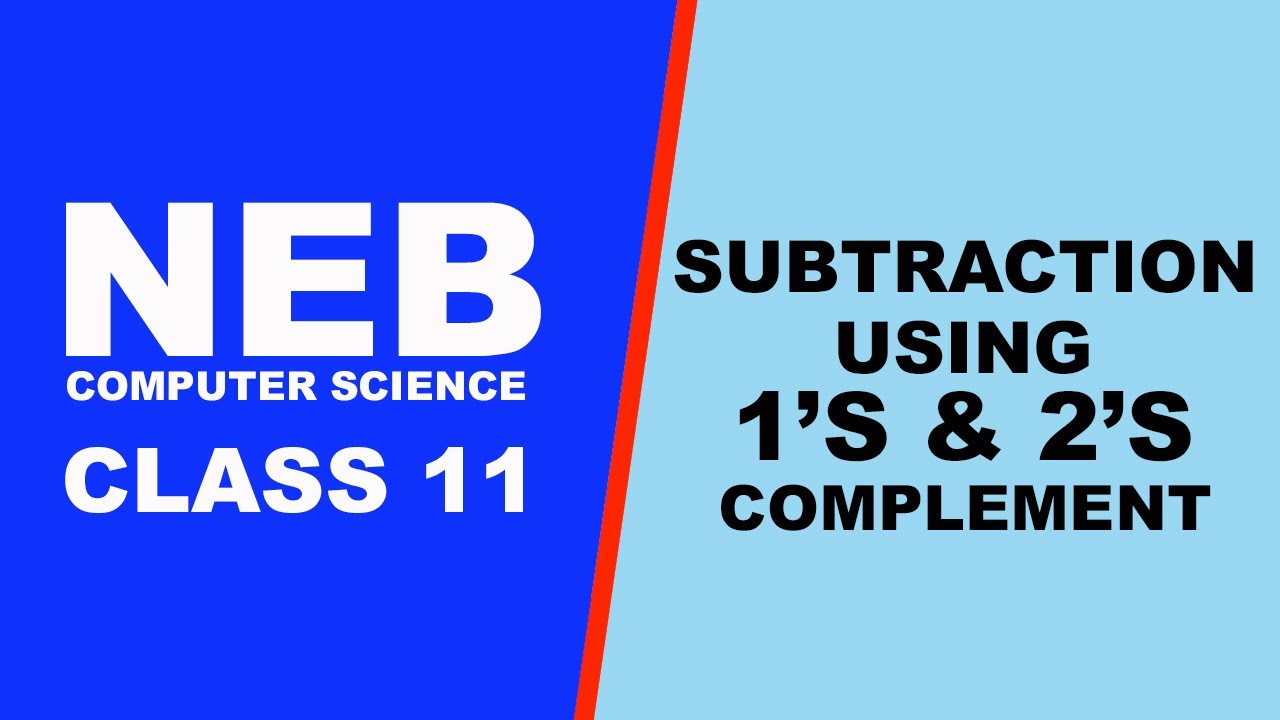 1s and 2s complement Subtraction
