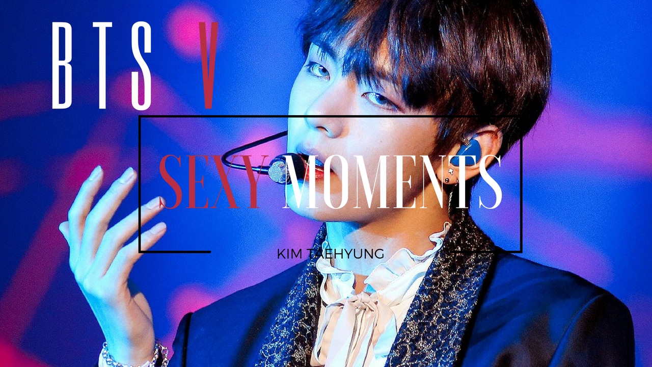 BTS V Sexy Moments – Die For You