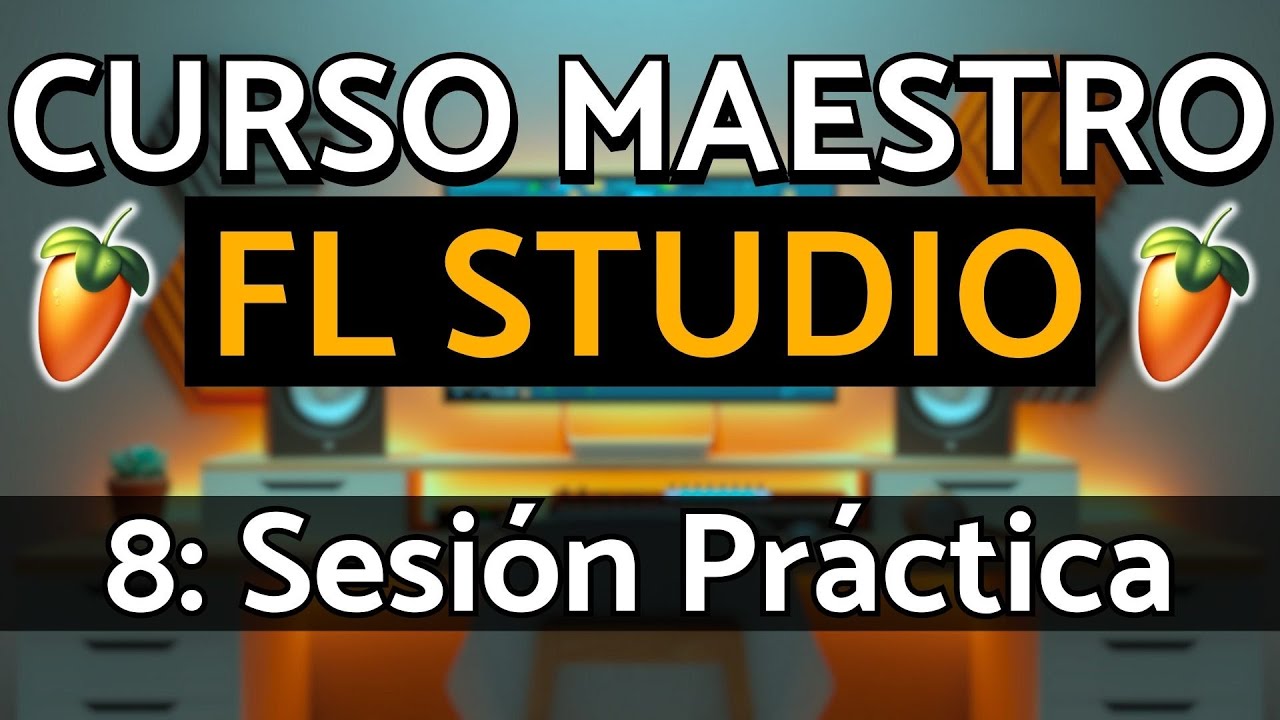 🍑FL Studio 25 - Parte 8: Primera Canción | Curso Maestro (FL Studio Tutorial)