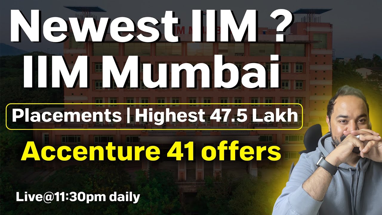 IIM Mumbai Placement Report Out | Selection criteria of IIM Mumbai | Highest 47.5 Lakhs