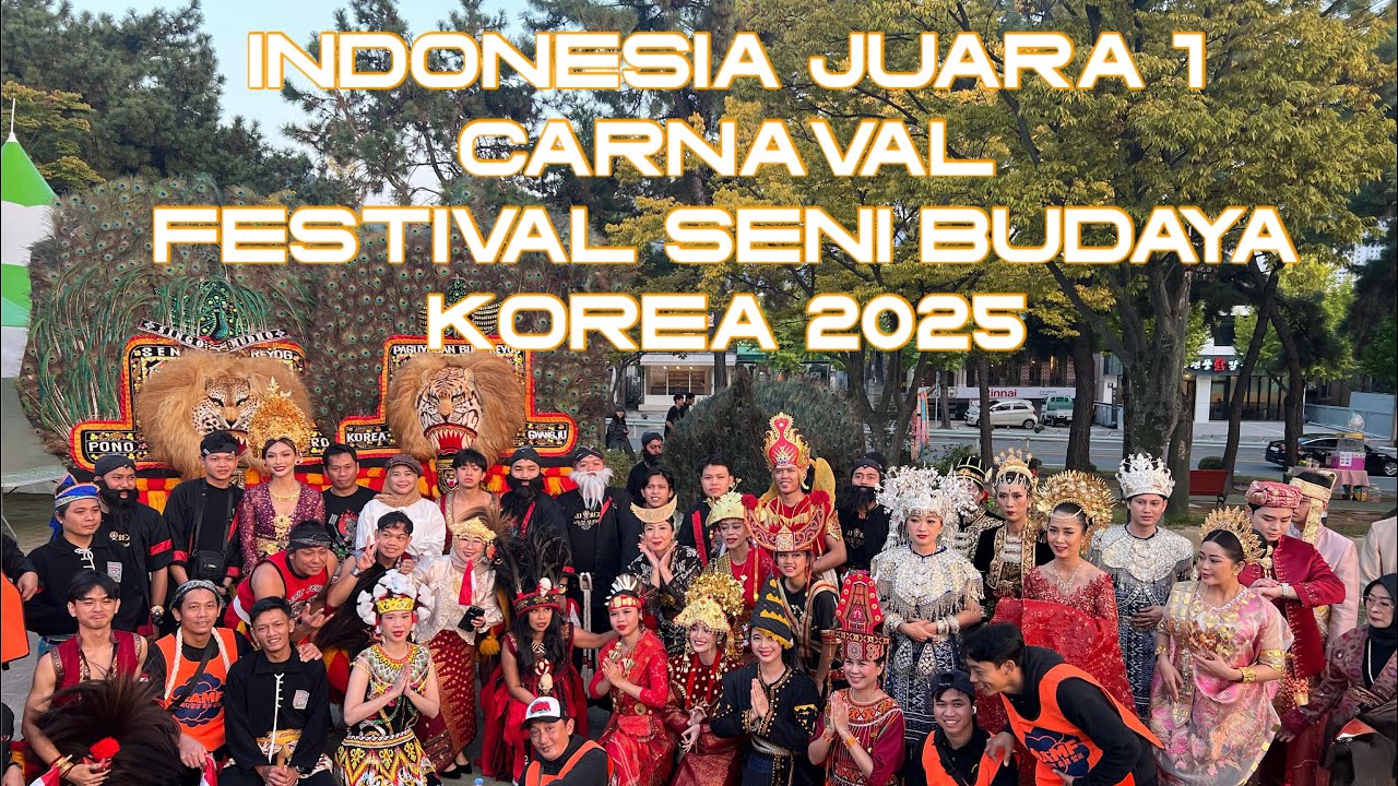 FULL 1 jam..  INDONESIA juara 1 carnaval di KOREA