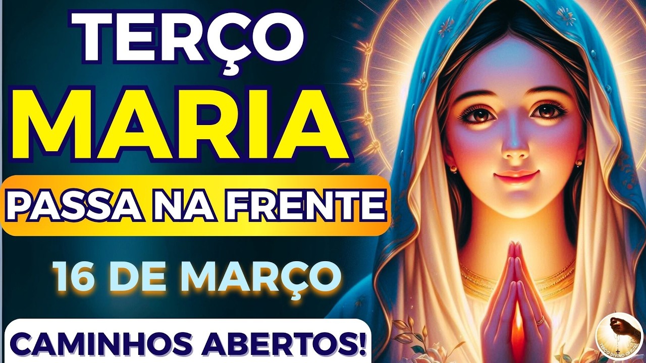 🙌Maria Passa na Frente e Abre Todas as Portas Fechadas da Minha Vida🙏Reze com Maria