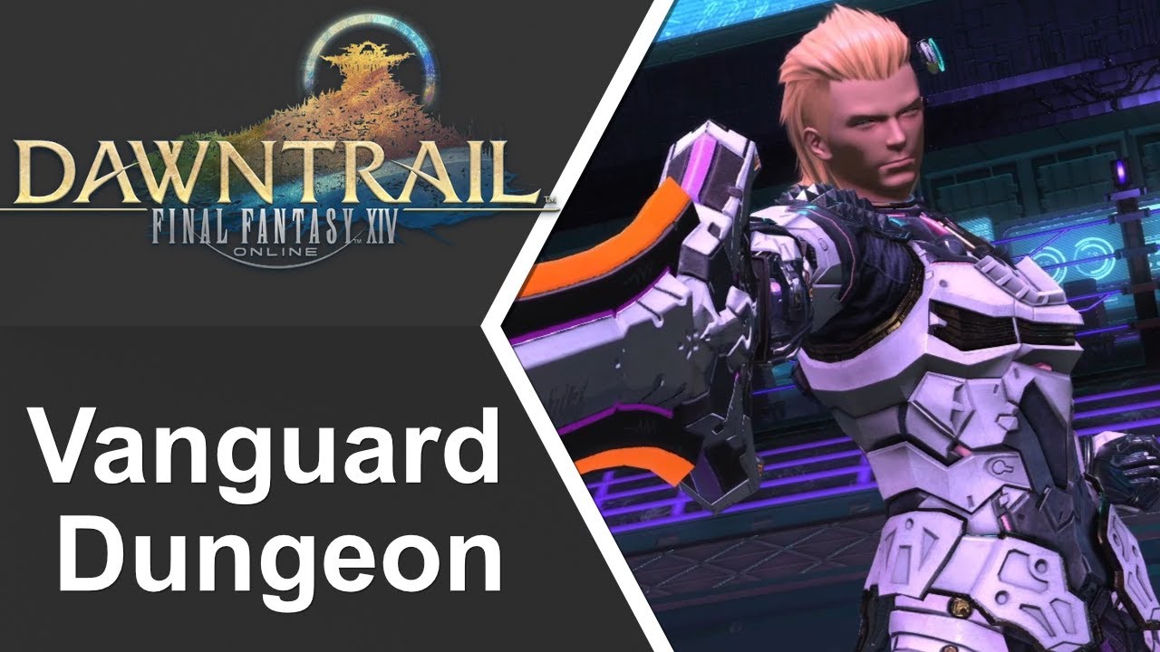 Final Fantasy XIV: Dawntrail - Vanguard Dungeon ( Scholar POV ) - 