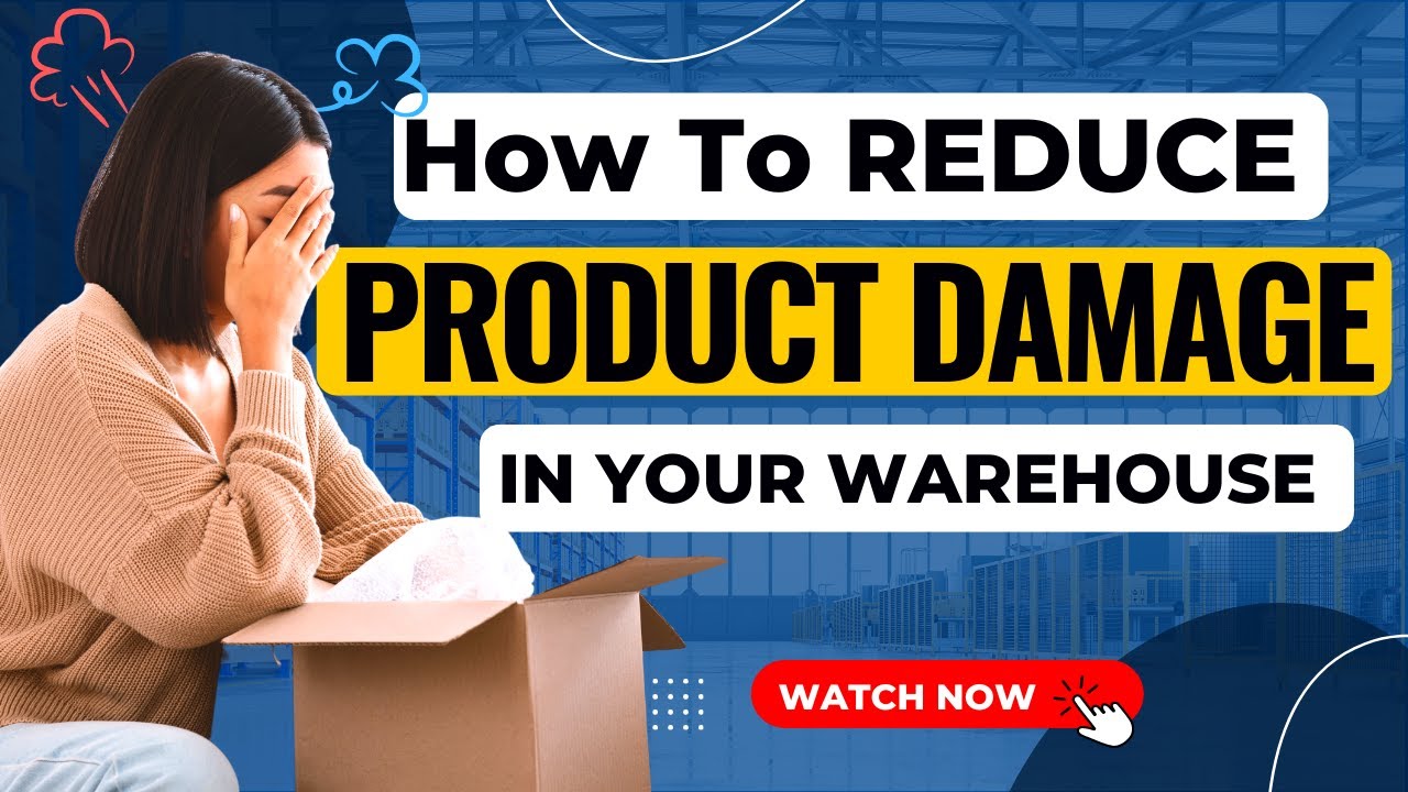 How to Prevent Product Damaged In Your Warehouse