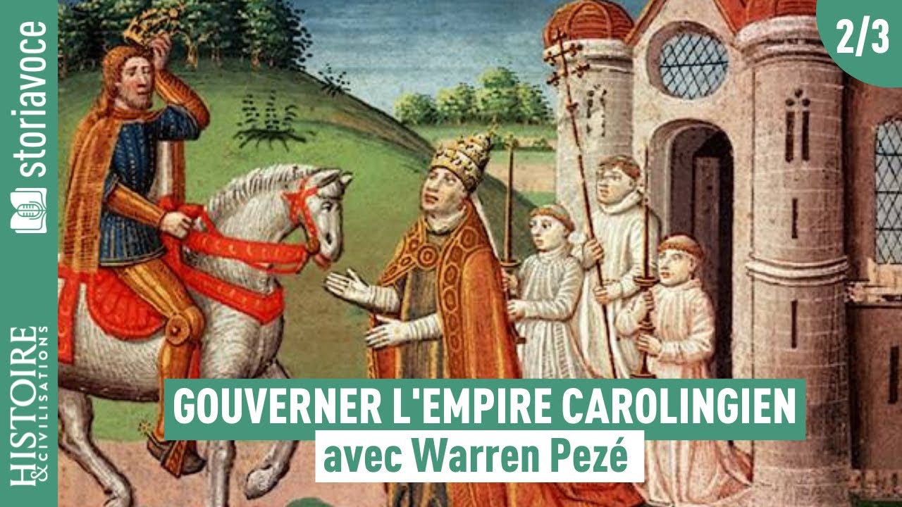 Comment l'Empire carolingien était-il gouverné ? avec Warren Pezé